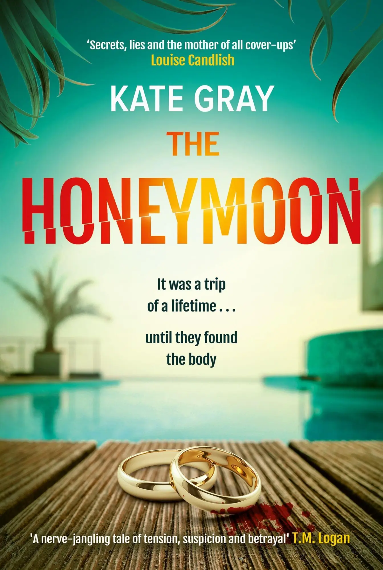 Cover: 9781802793727 | The Honeymoon | Kate Gray | Buch | Gebunden | Englisch | 2023